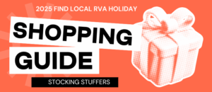2025 Find Local RVA Holiday Stocking Stuffer Shopping Guide